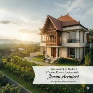 jasa arsitek di kudus