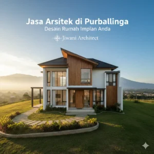 Jasa Arsitek di Purbalingga